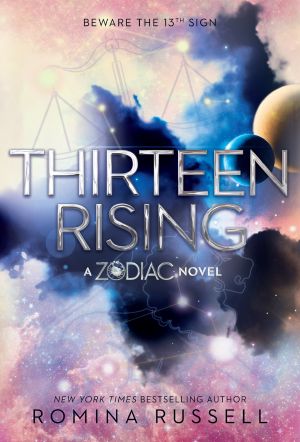 [Zodiac 04] • Thirteen Rising